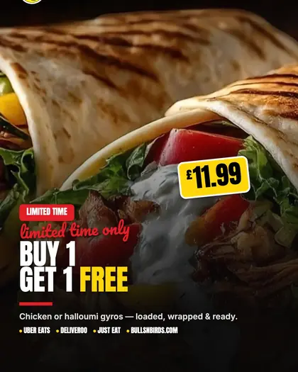 Bulls n Birds post: buy one get one free gyros, £11.99